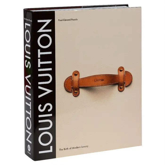 Louis Vuitton: The Birth of Modern Luxury by Paul Gerard Pasols Hardcover  New
