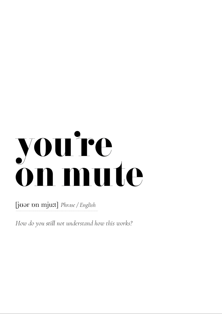 You're On Mute Poster