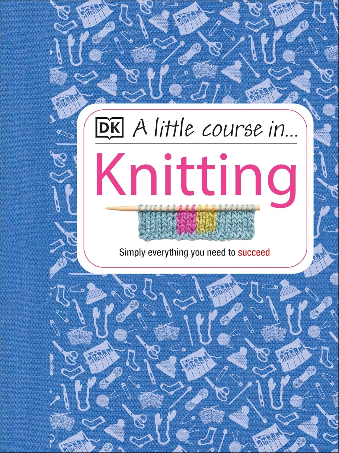 A Little Course In Knitting