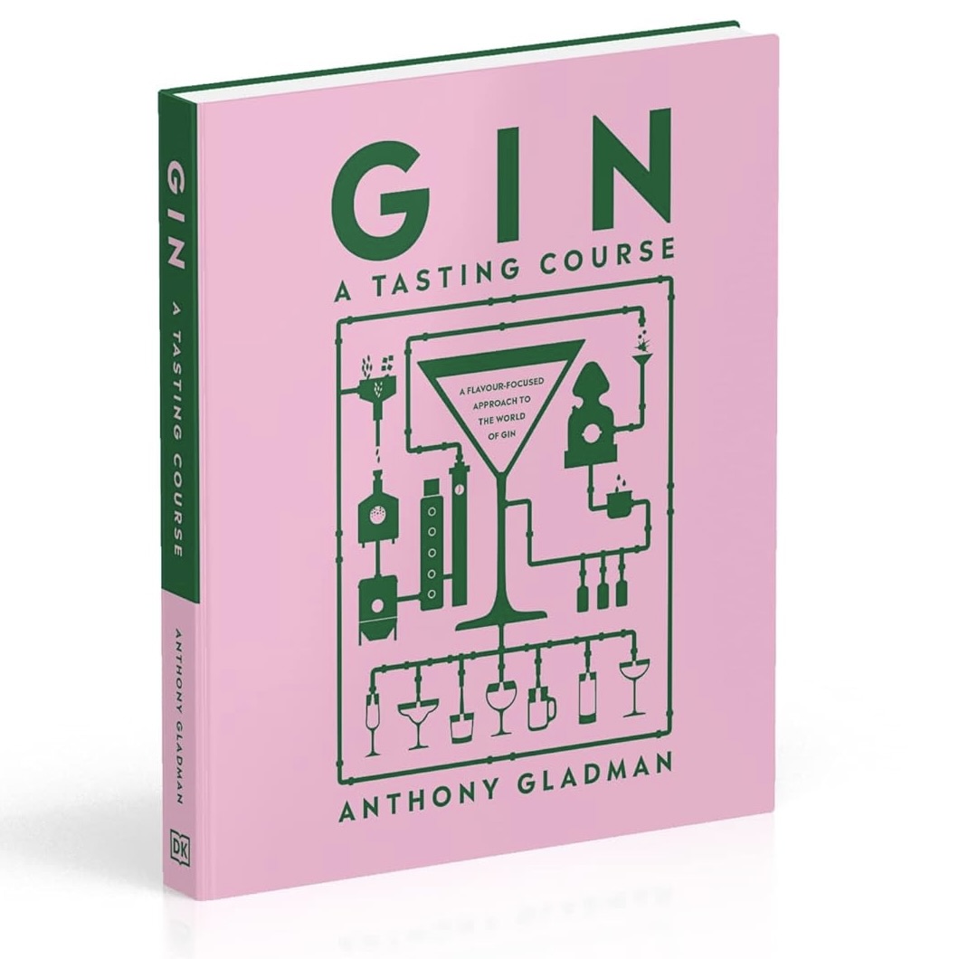 Anthony Gladman Gin: A Tasting Course - A Flavour-focused Approach to the World of Gin (Hardcover) — R349 on OneDayOnly (was R540)