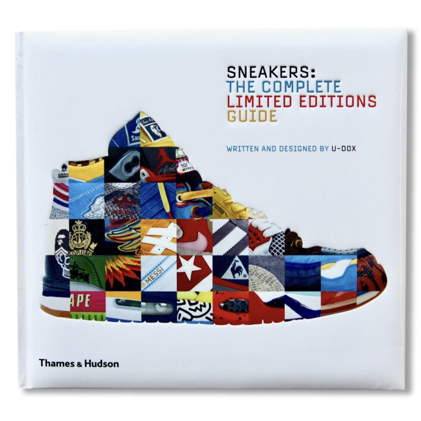 Sneakers: The Complete Limited Editions Guide (Hardcover)