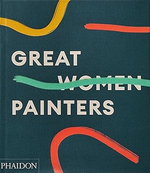 Great Women Painters (Hardcover)