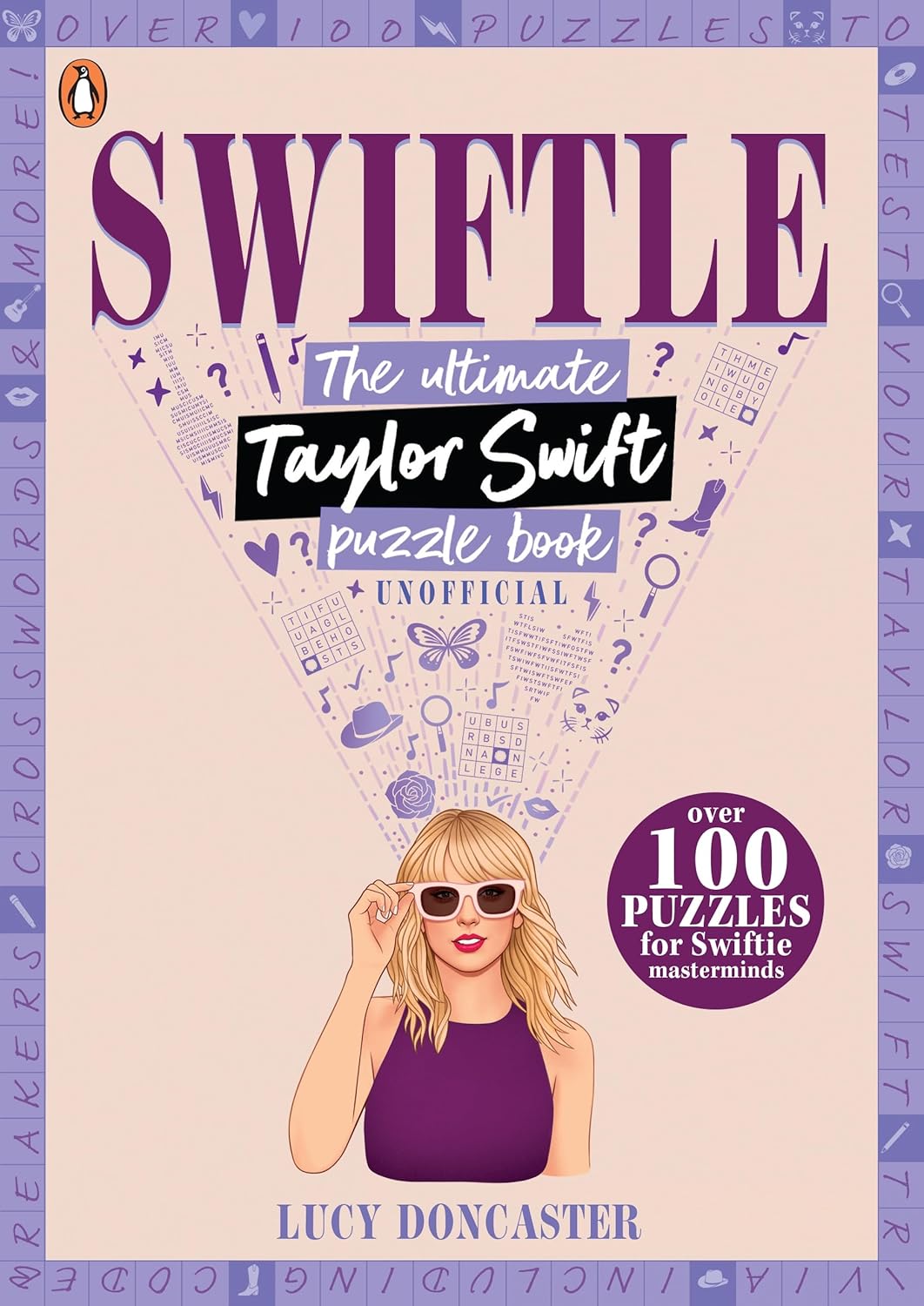 Swiftle : The Ultimate Taylor Swift Puzzle Book (Paperback)