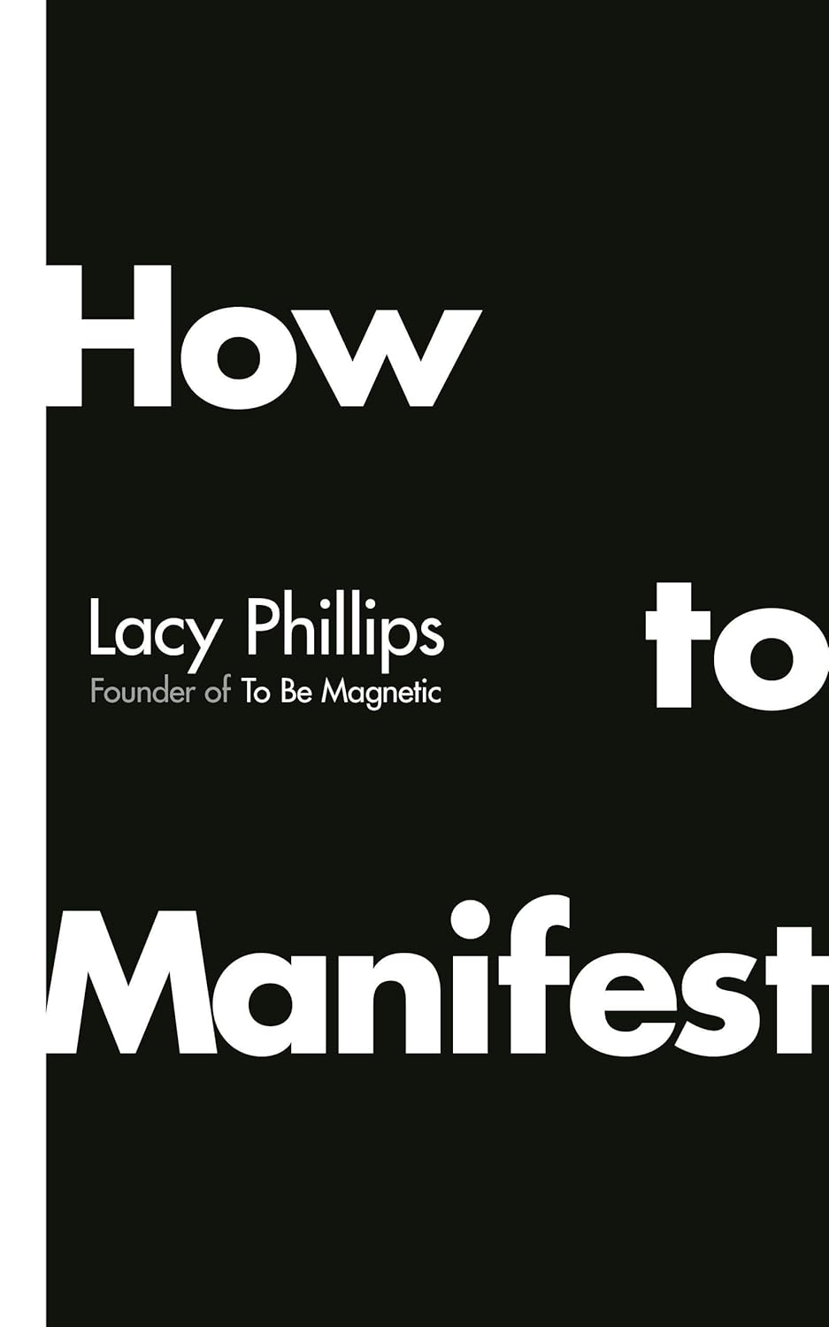 How to Manifest: Neuroscientific Solution (Hardcover)