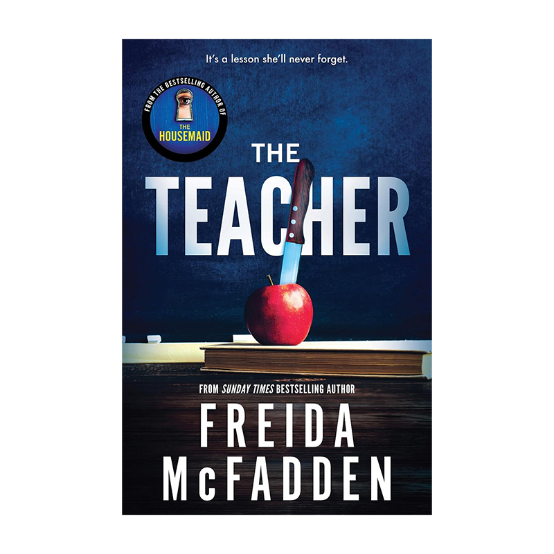 The Teacher: From the Sunday Times Bestselling Author of The Housemaid (Paperback)