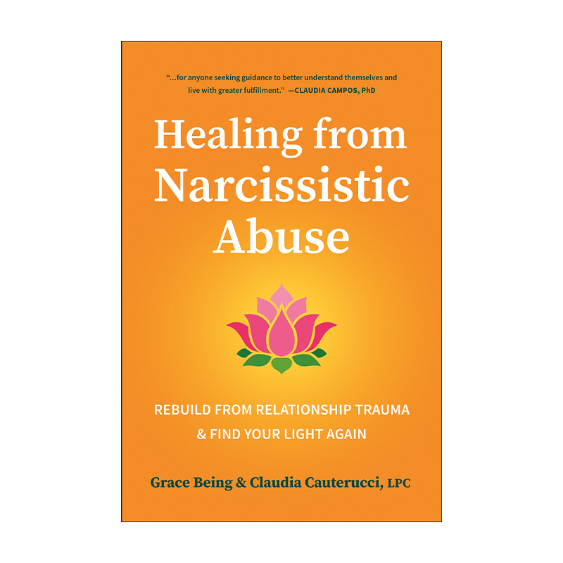 Healing from Narcissistic Abuse: Rebuild from Relationship Trauma & Find Your Light Again (Paperback)