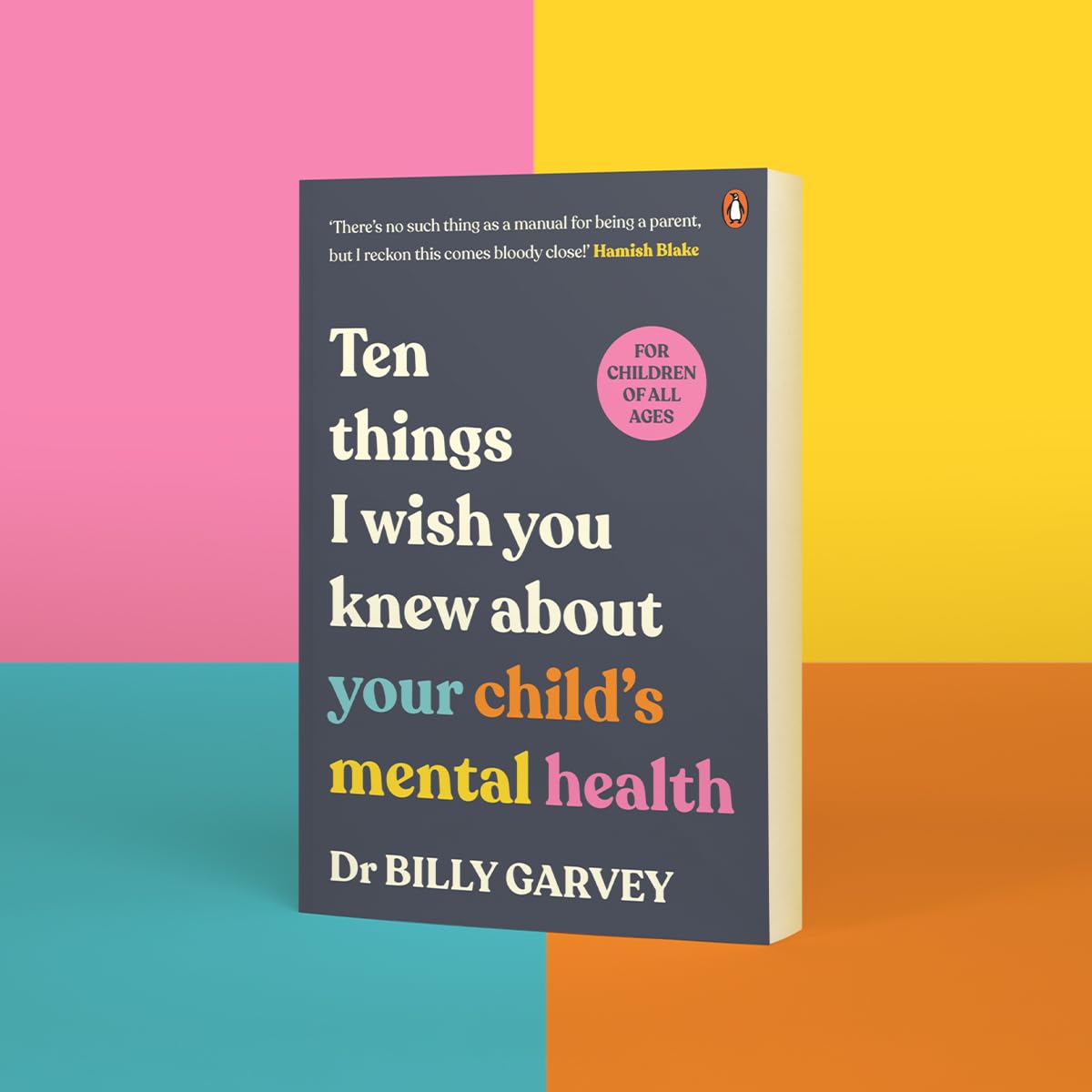 10 Things to Know About Your Child’s Mental Health (Paperback)