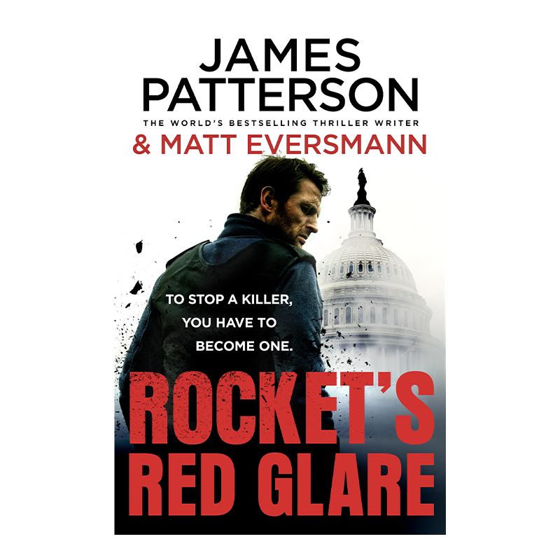 Rocket’s Red Glare: To Stop A Killer, You Have To Become One (Trade Paperback)