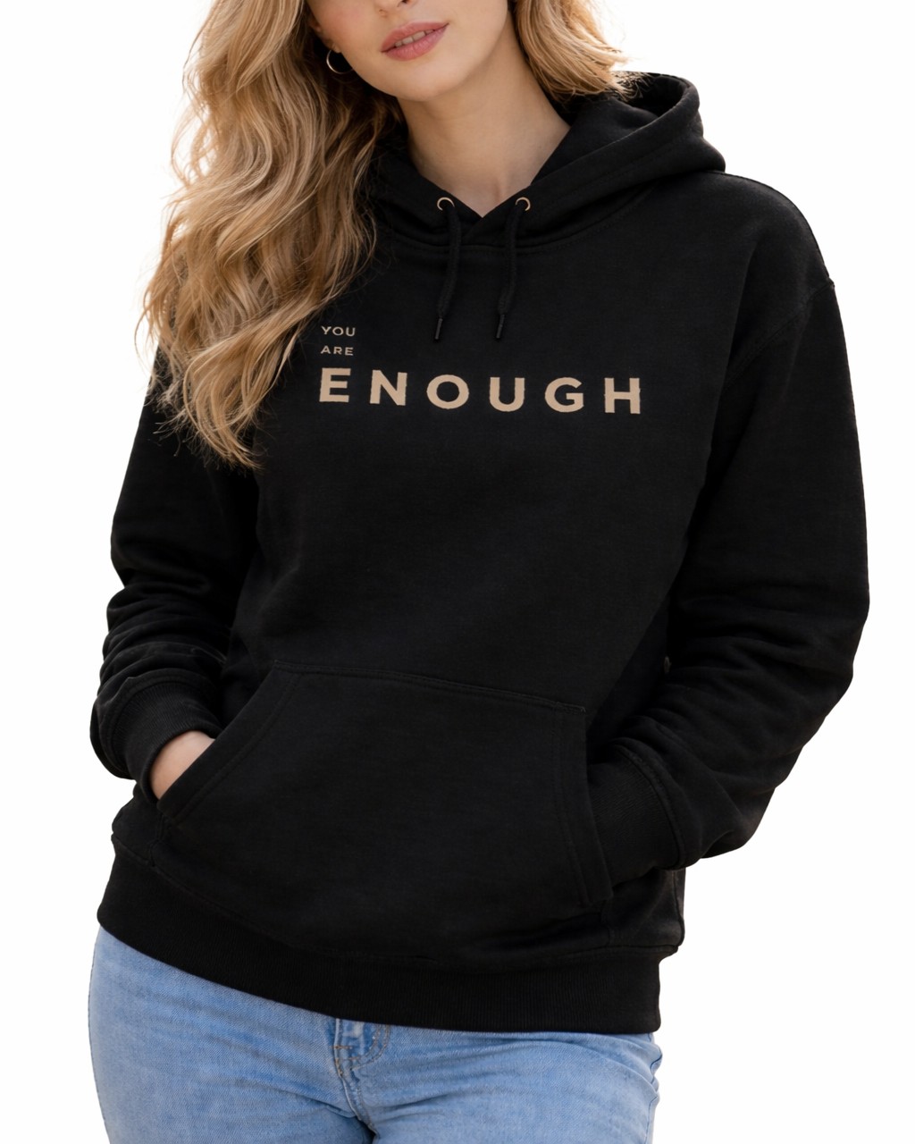 Unisex Printed You Are Enough Hoodie
