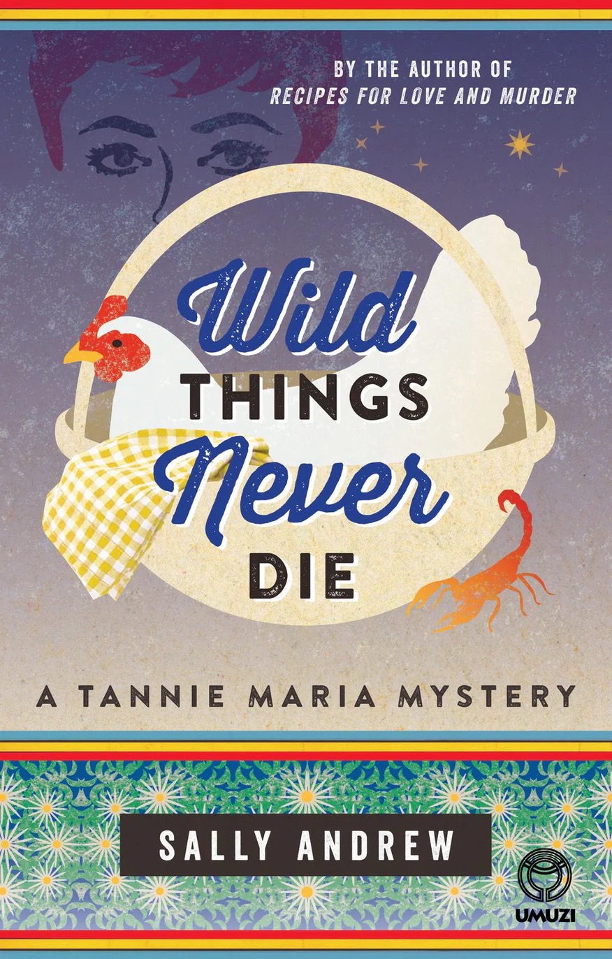 Tannie Maria 5: Wild Things Never Die (Trade Paperback)