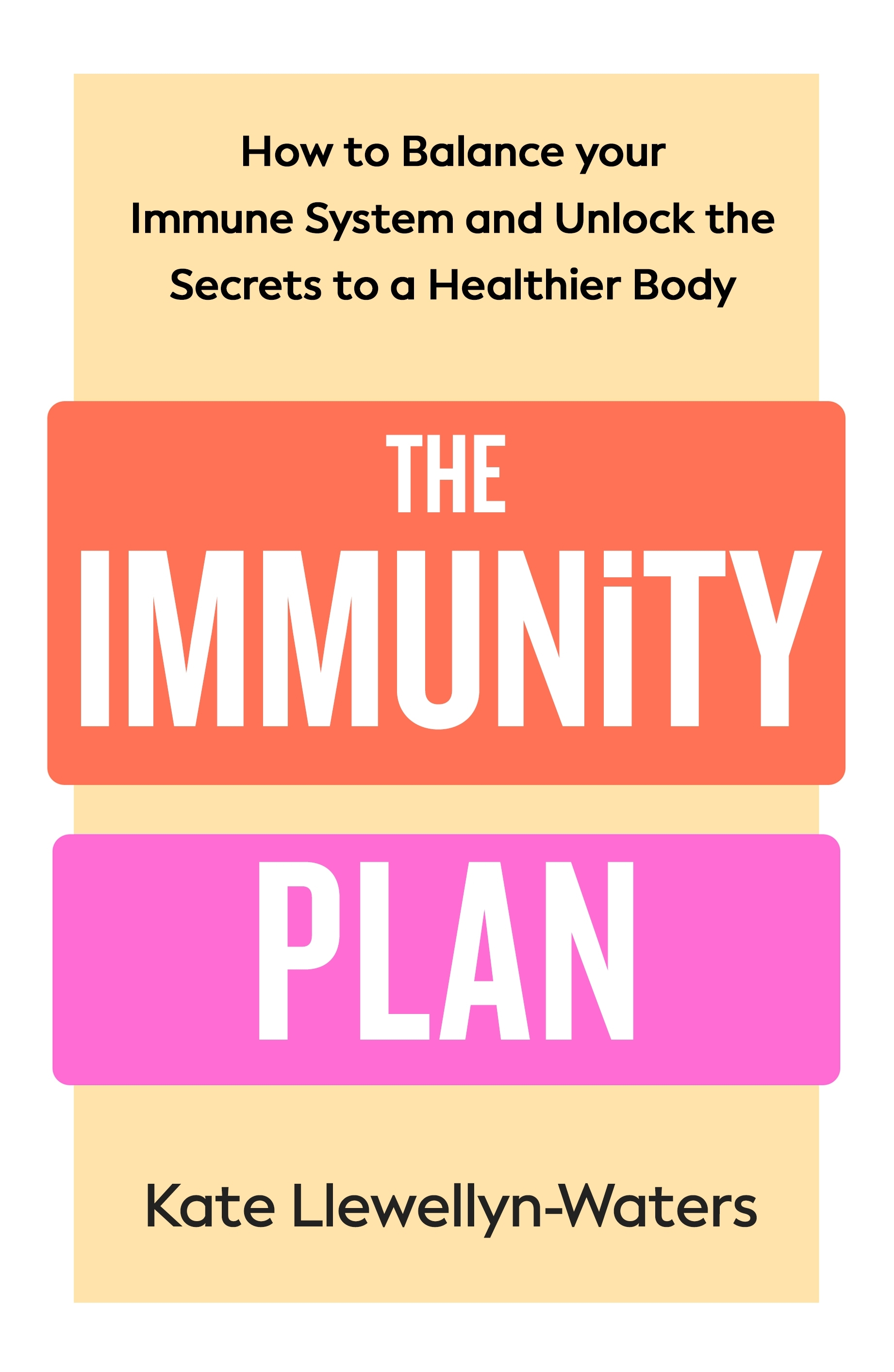 The Immunity Plan (Trade Paperback)
