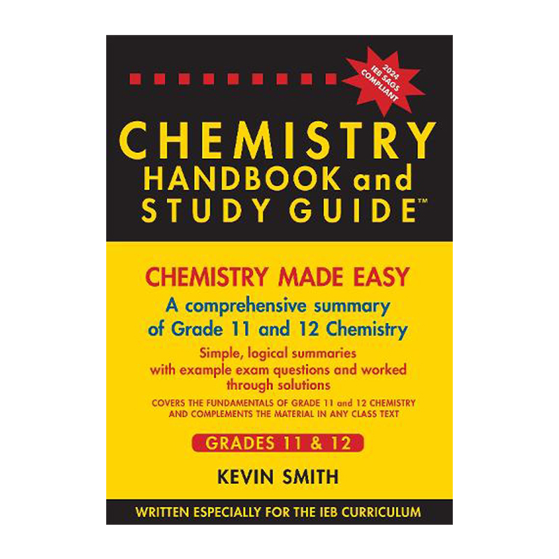 Chemistry Handbook & Study Guide Grade 11-12 IEB: A Comprehensive Guide (Paperback)