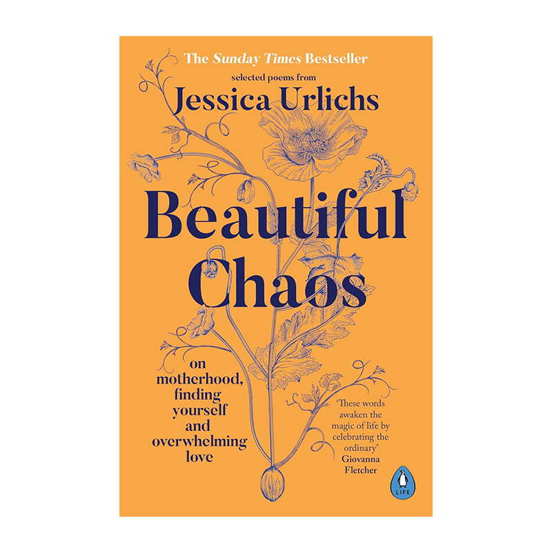Beautiful Chaos: On Motherhood, Finding Yourself and Overwhelming Love (Paperback)