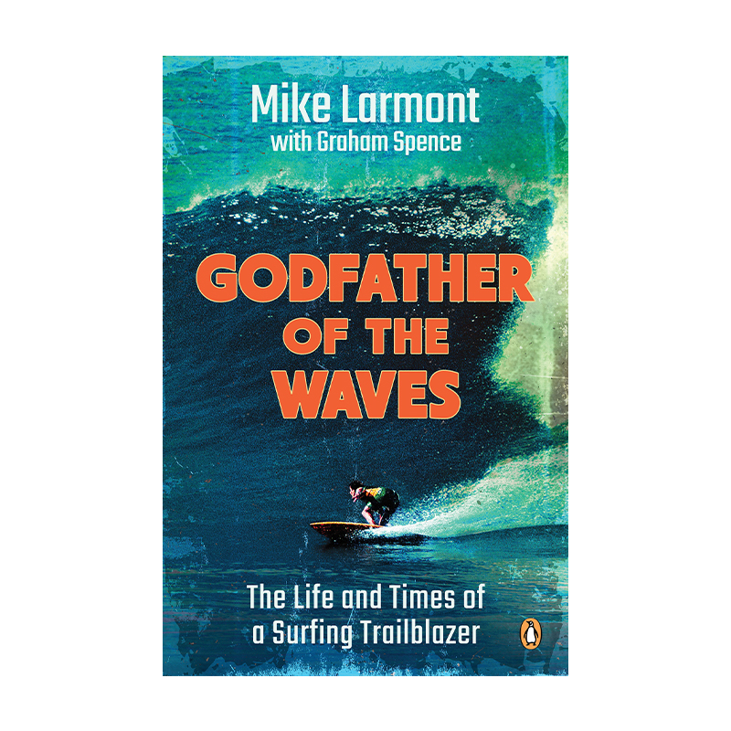 Godfather of the Waves (Trade Paperback)