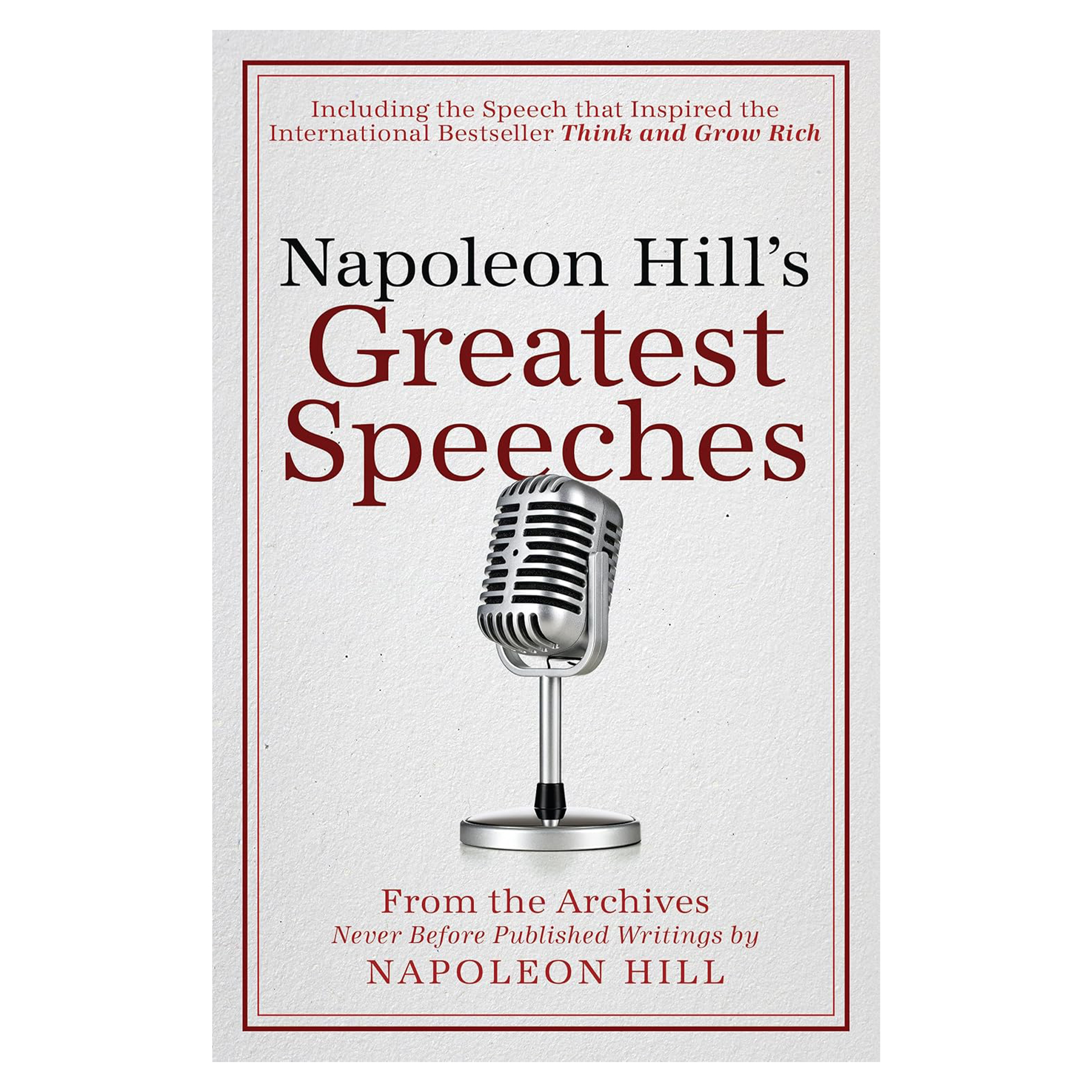 Napoleon Hill Greatest Speeches: An Official Publication Of The (Paperback) — R199 on OneDayOnly (was R250)