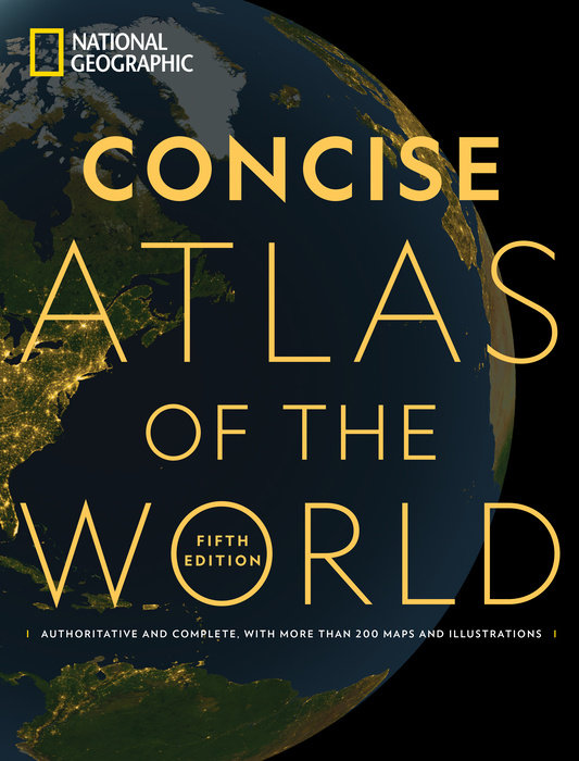 Concise Atlas of the World 5th Edition: Authoritative and Complete, with More Than 200 Maps and Illustrations (Paperback)
