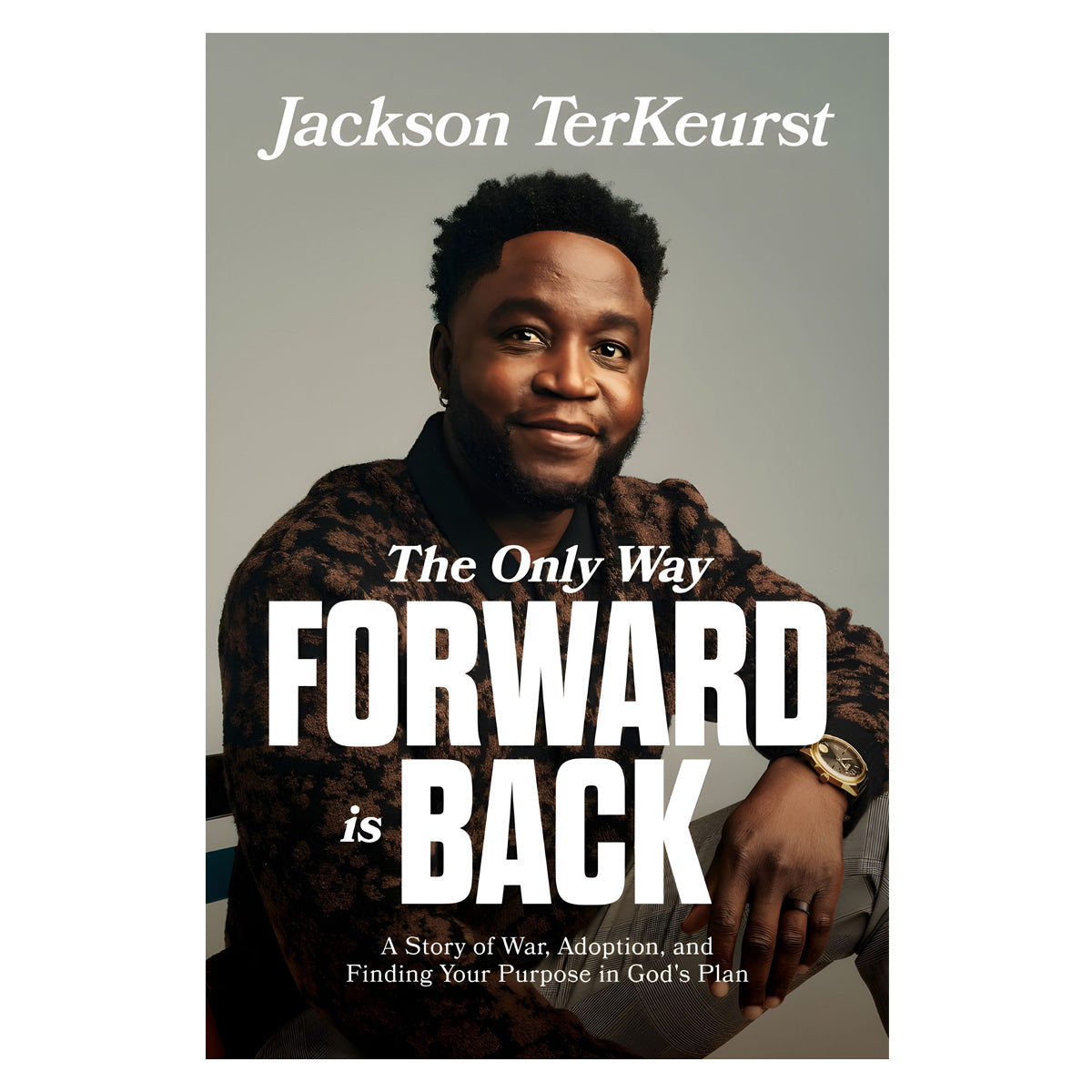 The Only Way Forward Is Back (Paperback)