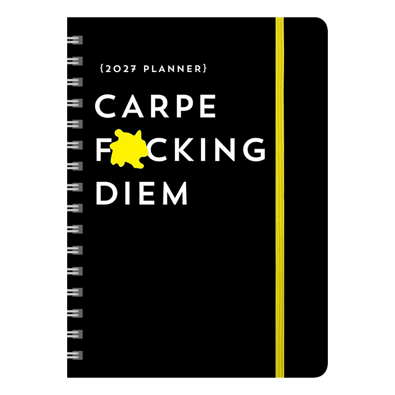 2027 Carpe F*cking Diem Planner
