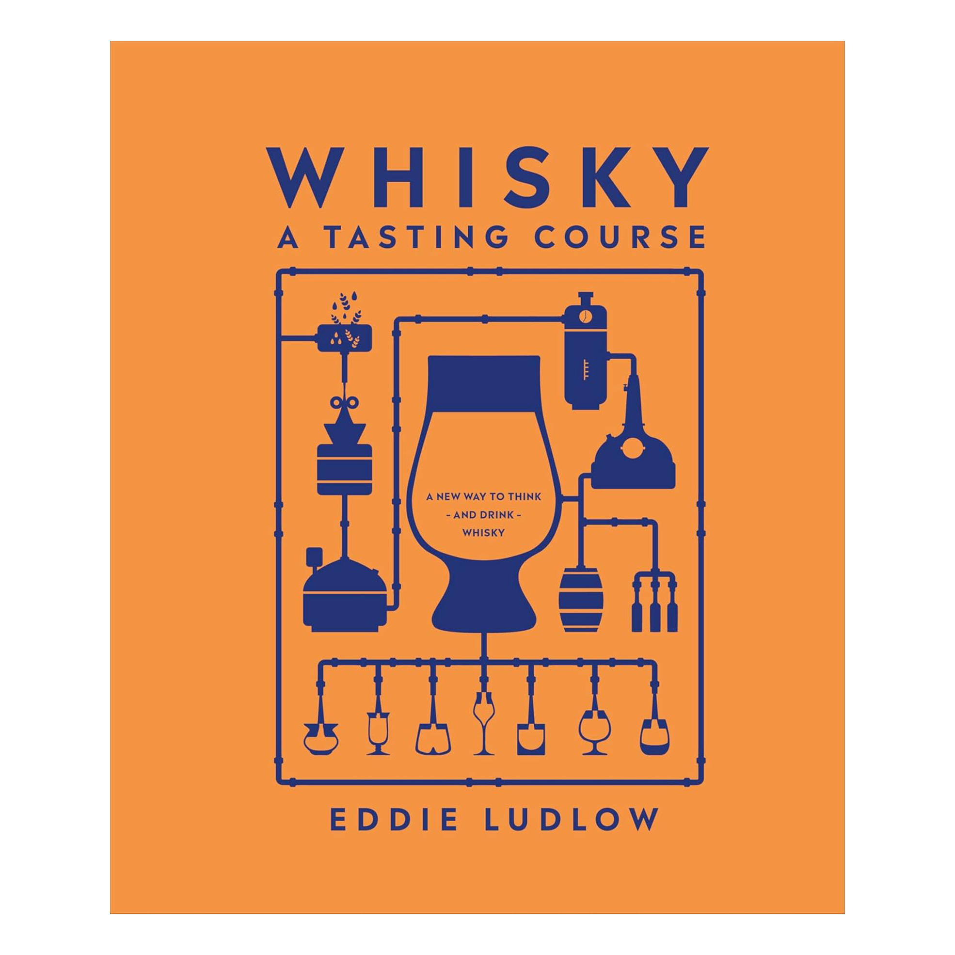 Whisky: A Tasting Course (Hardcover)