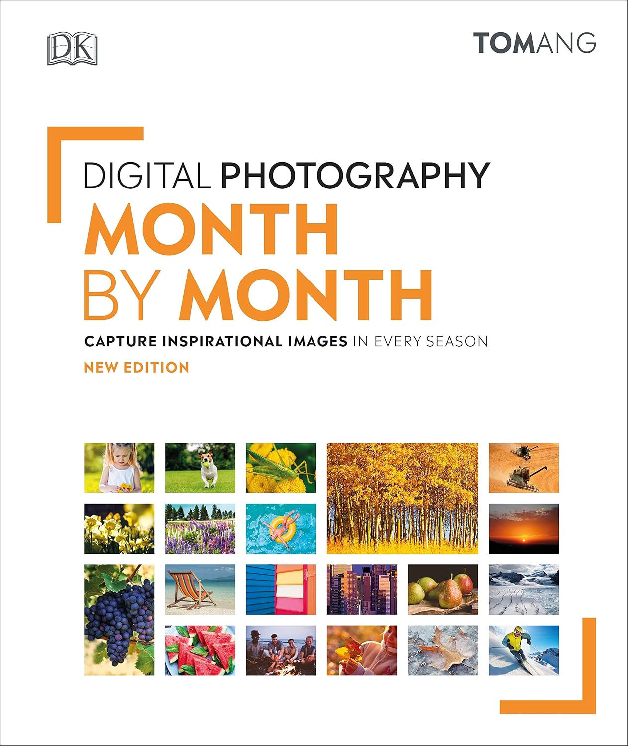 Digital Photography Month by Month (Hardcover)