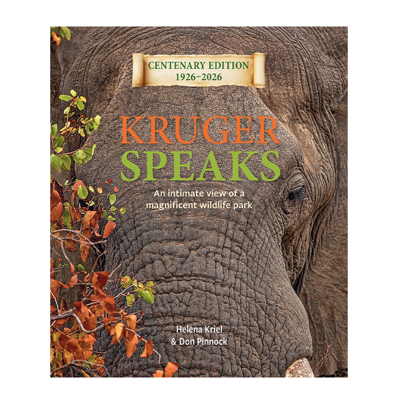 Kruger Speaks: An Intimate View of a Magnificent Wildlife Park (Hardcover)
