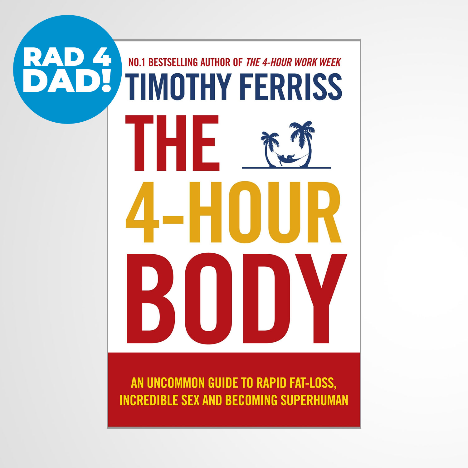 27% off on Timothy Ferriss The 4 Hour Body | OneDayOnly