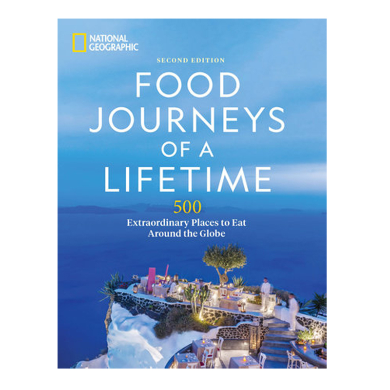 Food Journeys of a Lifetime 2nd Edition