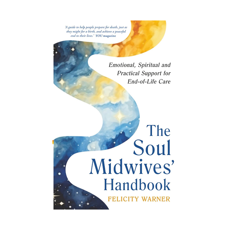 The Soul Midwives' Handbook (Revised Edition)
