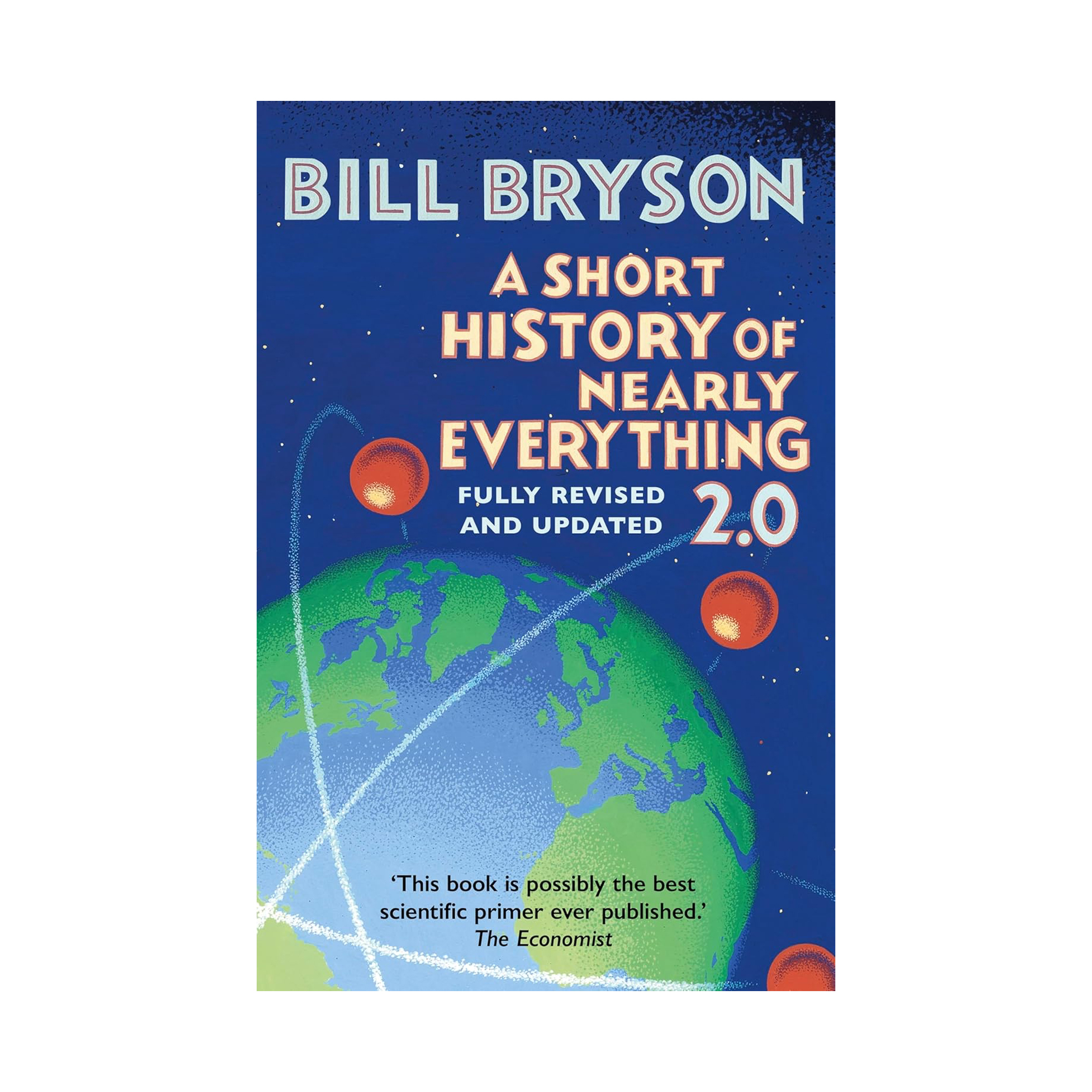 A Short History of Nearly Everything 2.0 (Trade Paperback)