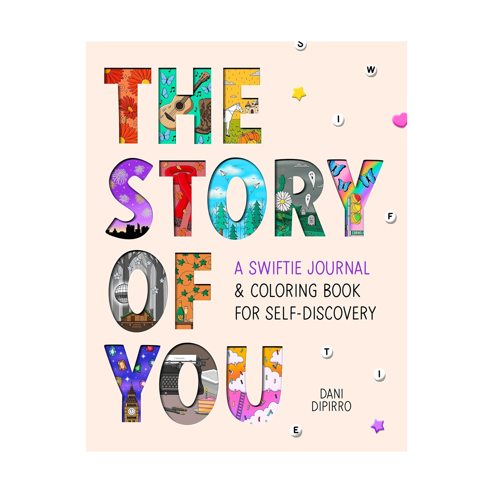 The Story of You: A Swiftie Journal & Coloring Book for Self-Discovery (Trade Paperback)