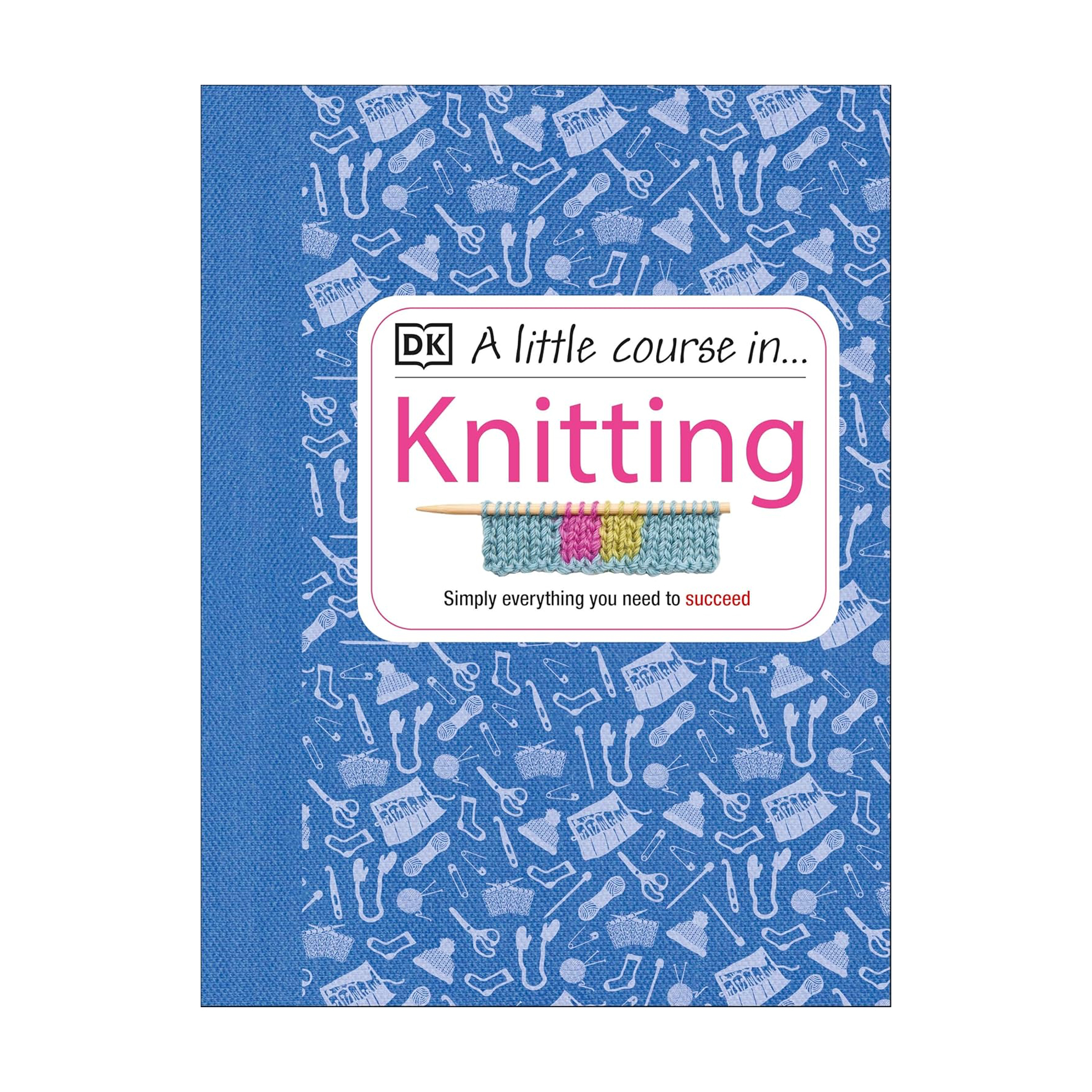 A Little Course In Knitting